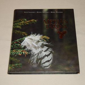 Ville Suhonen - Hannu Siitonen - Mikko Pöllänen Metsän tarina